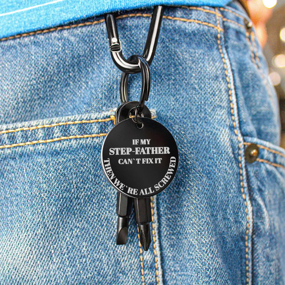 IF MY STEP FATHER CAN`T FIX IT SCREWDRIVER KEYCHAIN