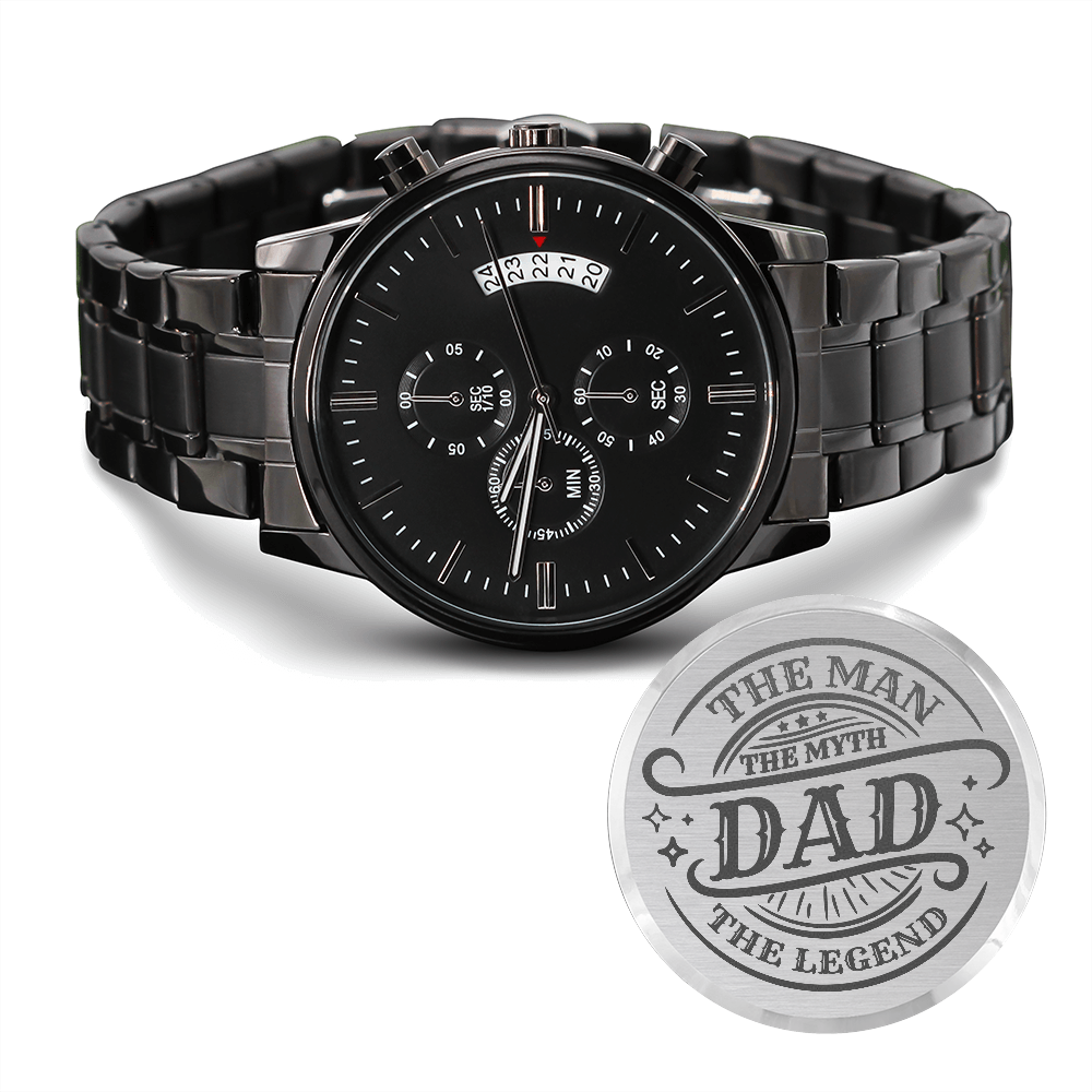 Engraved The Man, The Myth, The Legend, DAD - Black Chronograph Watch
