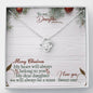 To My Daughter For Christmas In Love Knot Necklace