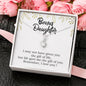 To My Bonus Daughter in Alluring Beauty Necklace