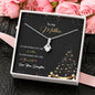To My Mom For Christmas In Alluring Beauty Necklace